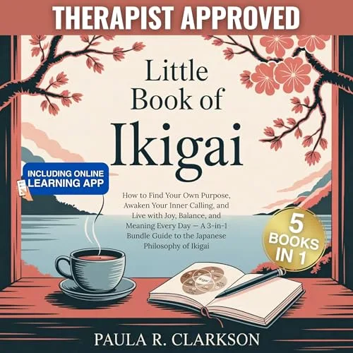 Little Book of Ikigai By Paula R. Clarkson